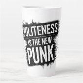 Beleefdheid is het nieuwe Punk Latte Mok (Voorkant)