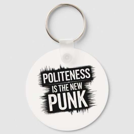 Beleefdheid is het nieuwe Punk Sleutelhanger (Voorkant)