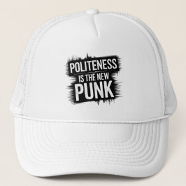 Beleefdheid is het nieuwe Punk Trucker Pet