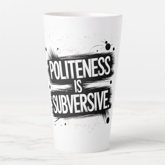 Beleefdheid is subversief latte mok (Voorkant)