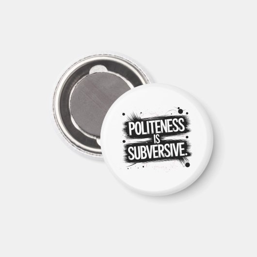 Beleefdheid is subversief magneet (Voorkant / Achterkant)