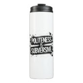 Beleefdheid is subversief thermosbeker (Voorkant)