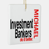 Beleggingsbankiers doen het beter keramisch ornament (Rechts)