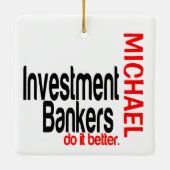 Beleggingsbankiers doen het beter keramisch ornament (Achterkant)