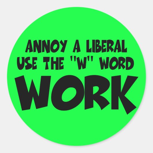 Belemmert een liberaal, werk ronde sticker (Voorkant)