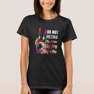 Belemmert mijn vrede niet Mijn vreugde Mijn Vibe T-shirt