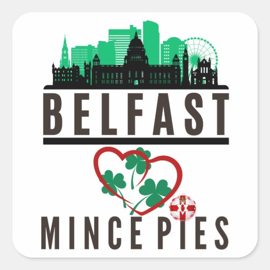 Belfast houdt van gehakt taarten stadsgezicht vierkante sticker (Voorkant)
