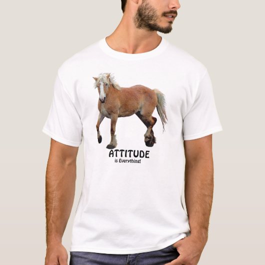 Belgian Draft Horse Equine Art ATTITUDE T-shirt (Voorkant)