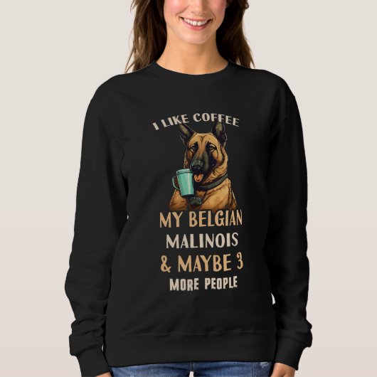 Belgian Malinois Coffee Outfit - Coffee Belgian Ma Trui (Voorkant)