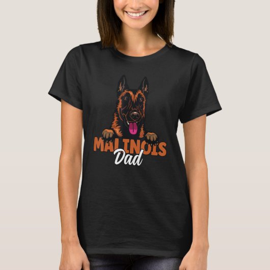 Belgian Malinois Dad Dog Malinois Dog Father Dog D T-shirt (Voorkant)