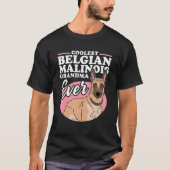 Belgian Malinois Grandma Dog Owner Malinois 1 T-shirt (Voorkant)