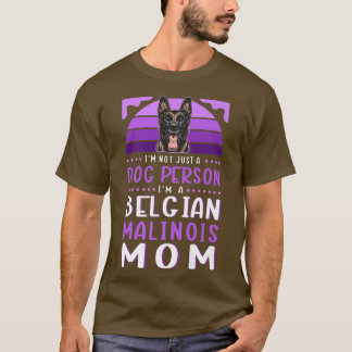 Belgian Malinois Mom Dog Owner Malinois T-shirt