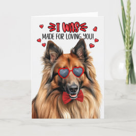 Belgian Tervuren Dog Made for Loving You Valentijn Feestdagen Kaart