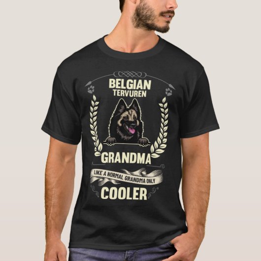 Belgian Tervuren Grandma Like A Normal Grandma Onl T-shirt (Voorkant)