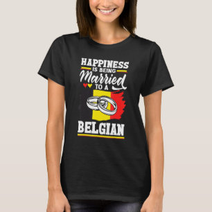 België Belgische vlag geluk is een staatshuwelijk T-shirt