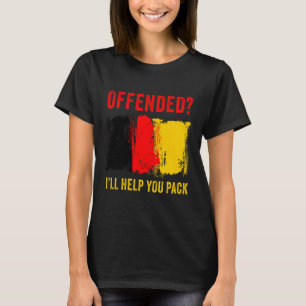 België Patriot Humor – beledigd zal ik je helpen P T-shirt