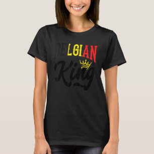 Belgische Koning België Belgisch België Vlag T-shirt