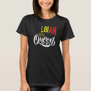 Belgische Koningin België Belgisch België Vlag 1 T-shirt