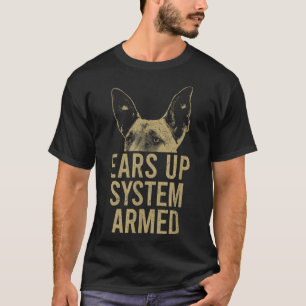 Belgische Malinois Ears Up System Gewapende Maliga T-shirt