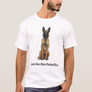 Belgische Malinois Hond Maak Je Eigen Tekst T-shirt