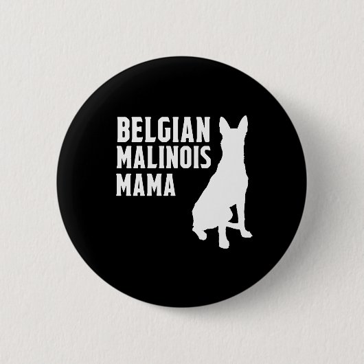 Belgische Malinois Mama Silhouette Ronde Button 5,7 Cm (Voorkant)