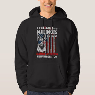 BELGISCHE MALINOIS OMDAT DUITSE HERDERS HAAR NODIG HOODIE