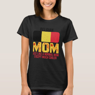 Belgische Moeder België Vlag voor Moederdag T-shirt