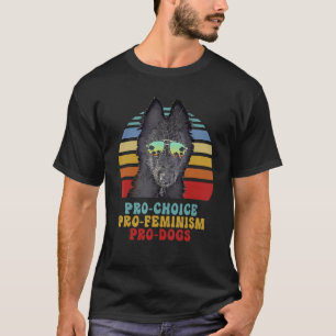 Belgische Sheepdog Pro Choice Pro feminisme Pro Do T-shirt