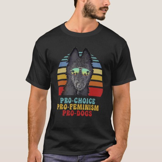 Belgische Sheepdog Pro Choice Pro feminisme Pro Do T-shirt (Voorkant)