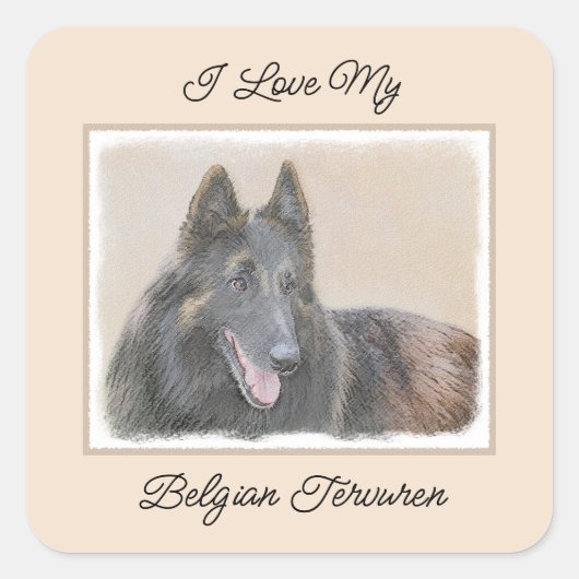 Belgische Tervuren schilderen - Cute Original Dog  Vierkante Sticker (Voorkant)