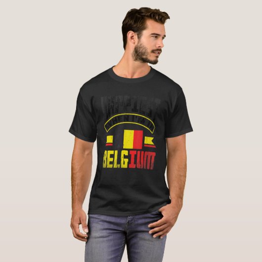 Belgium Belgian Belgium Flag Happiest When Im In B T-shirt (Voorkant volledig)