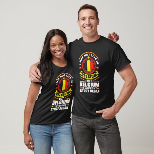 Belgium Belgian Belgium Flag Quote T-shirt (Unisex)