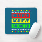 Believe Achieve Succeed Black History Big Boy Fri Muismat (Met muis)