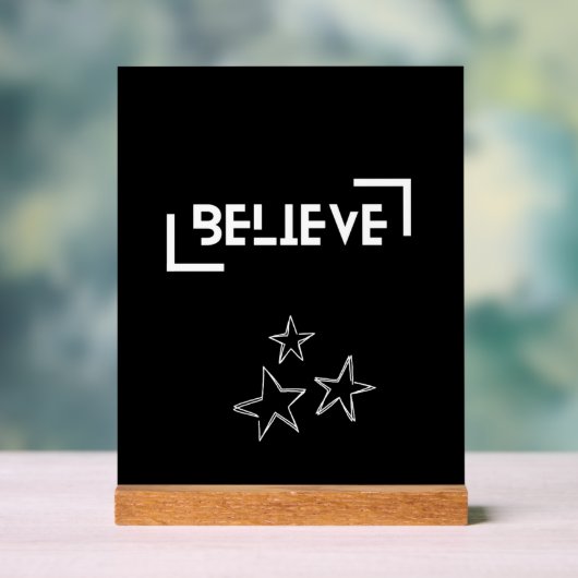 Believe Acryl Bord (Neutraal)