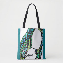 BELIEVE Bag Tote Bag