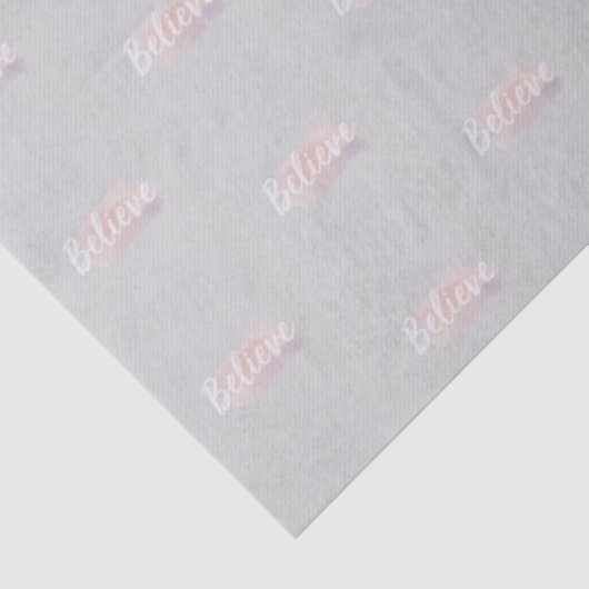 Believe calligraphic text  tissuepapier (Detail)