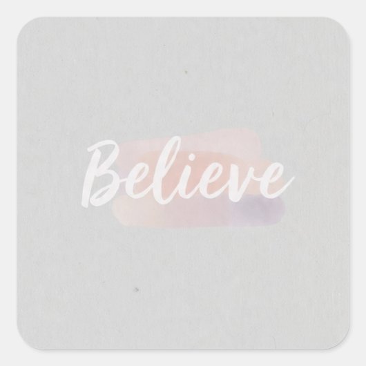Believe calligraphic text  vierkante sticker (Voorkant)