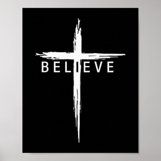 Believe Christian Cross Jesus Christ Christians Me Poster (Voorkant)