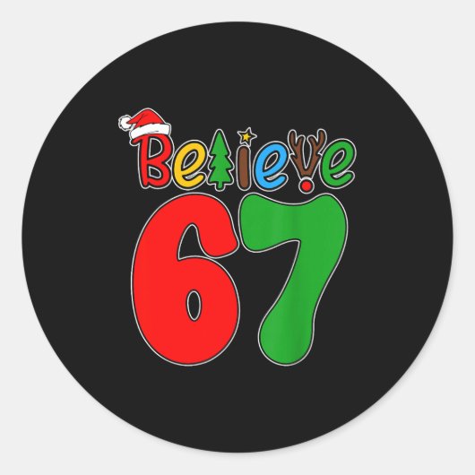 Believe Christmas 67 Xmas Santa Six Seven Pajamas Ronde Sticker (Voorkant)