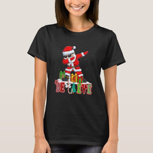 Believe Christmas  Dabbing Santa Pajamas For Famil T-shirt (Voorkant)