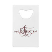 Believe Creditkaart Flessenopener (Achterkant)
