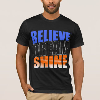 Believe Dream Shine Inspirerend T-shirt