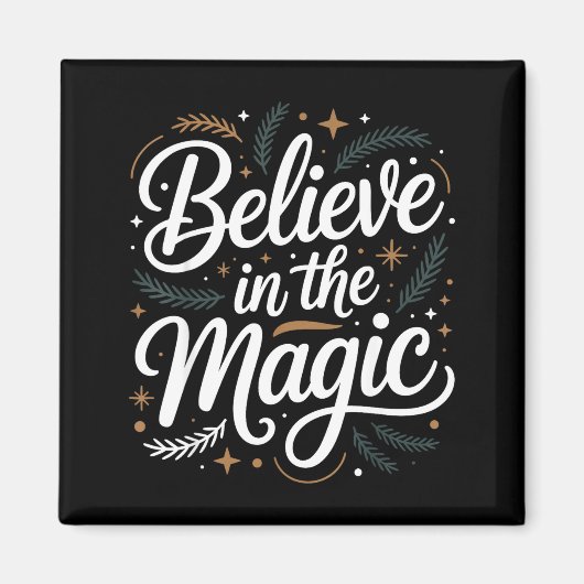 Believe In The Magic Christmas Insred Holiday Remi Magneet (Voorkant)