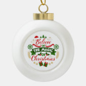 Believe In The Magic Of Christmas Keramische Bal Ornament (Voorkant)