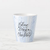 Believe In The Magic Of Christmas Latte Mok (Voorkant)
