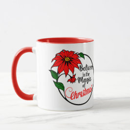“Believe in the Magic of Christmas” mug Mok