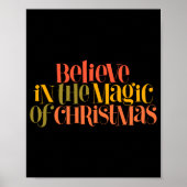 Believe In The Magic Of Christmas Retro Style T Sh Poster (Voorkant)