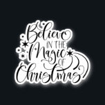 Believe In The Magic Of Christmas Sticker<br><div class="desc">This design features the calligraphy text "Believe In The Magic Of Christmas" with stars. It is perfect voor de Christmas season. It can also be a gift for family or friends for Christmas.</div>