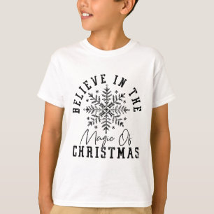 Believe In The Magic Of Christmas T-shirt