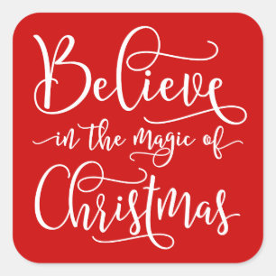 Believe In The Magic Of Christmas Vierkante Sticker